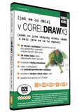 Jak se co dělá... V CorelDRAW